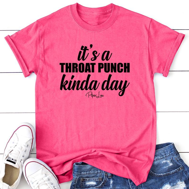 It's A Throat Punch Kinda Day