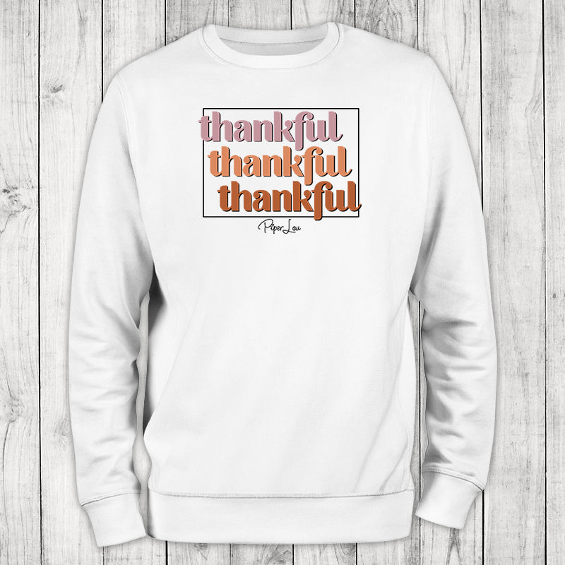 Thankful Thankful Thankful Graphic Crewneck Sweatshirt