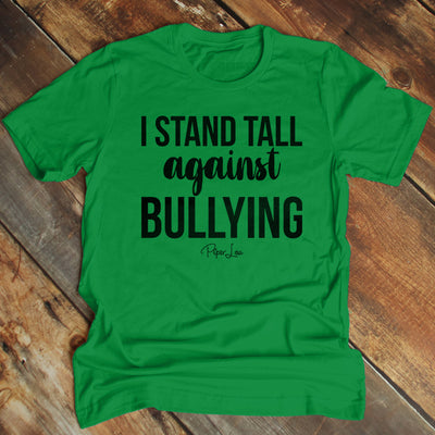 I Stand Tall Against Bullying Men's Apparel