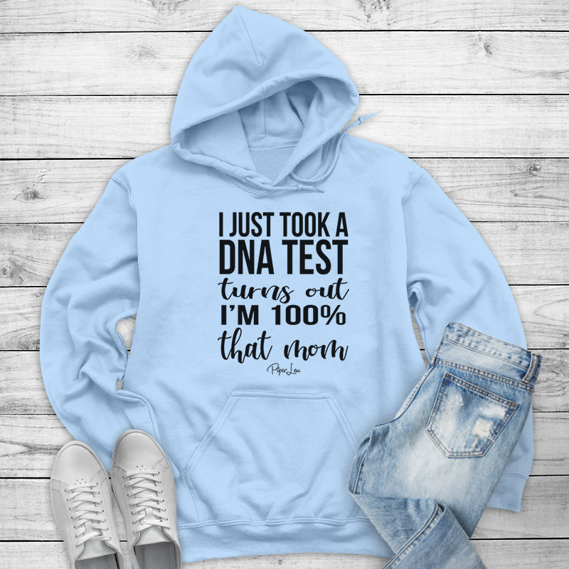I Just Took A DNA Test I'm That Mom Outerwear