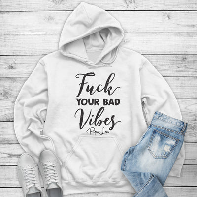 Fuck Your Bad Vibes Outerwear