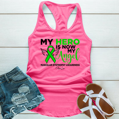 Muscular Dystrophy | My Hero Is Now My Angel