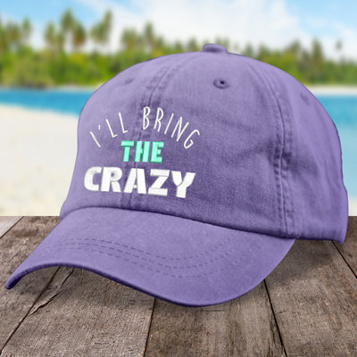 I'll Bring The Crazy Hat