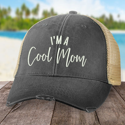I'm A Cool Mom Hat