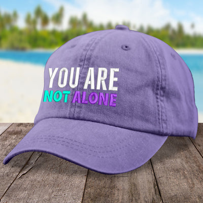 Suicide Awareness You Are Not Alone Hat