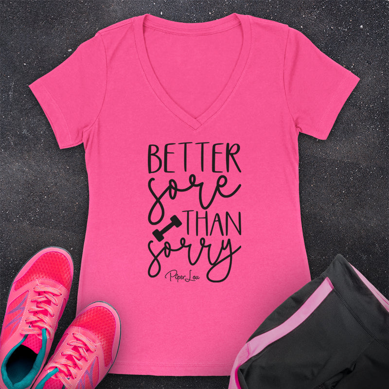 Better Sore Than Sorry Fitness Apparel