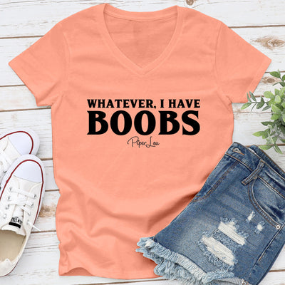 Whatever I Have Boobs