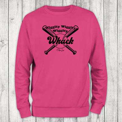 Wiggity Wiggity Wiggity Whack Crewneck Sweatshirt