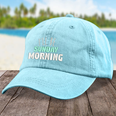 I'll Be Sunday Morning Hat