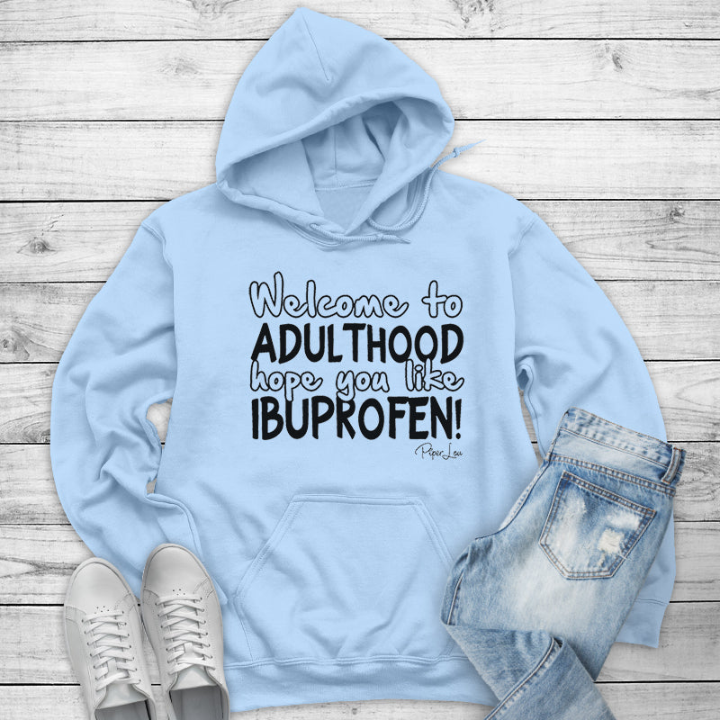 Welcome To Adulthood Outerwear