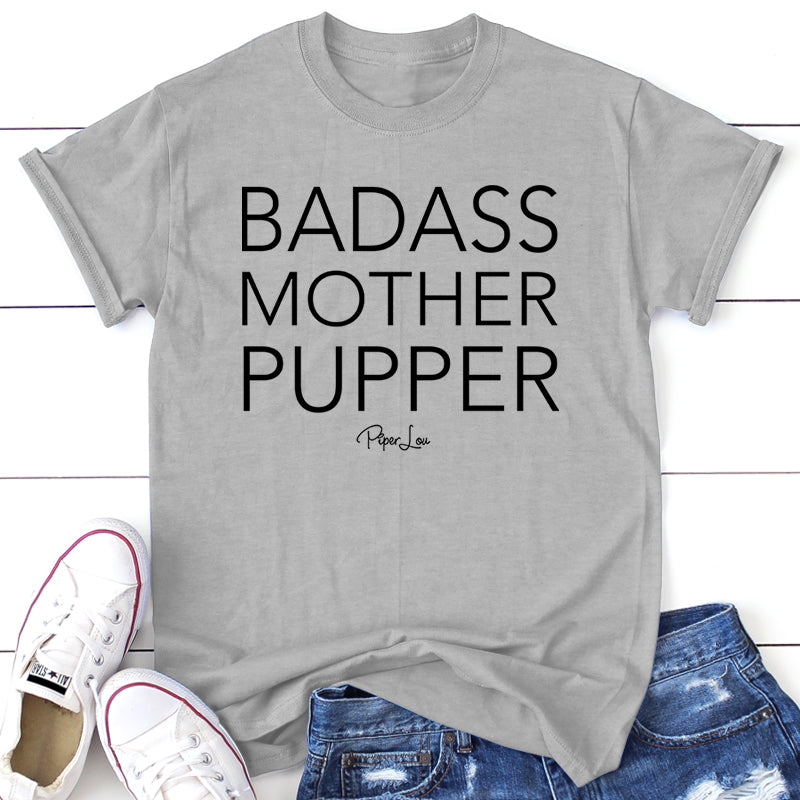 Badass Mother Pupper