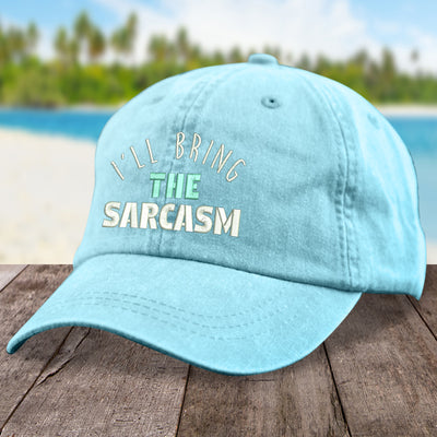 I'll Bring The Sarcasm Hat