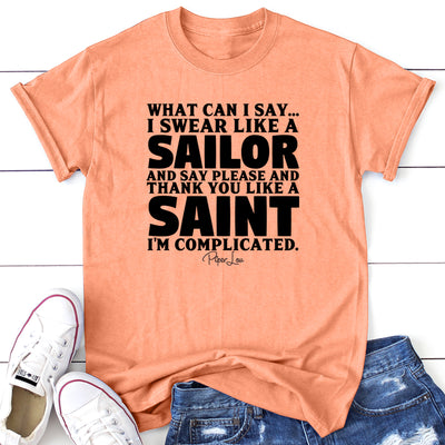 What Can I Say I Swear Like A Sailor