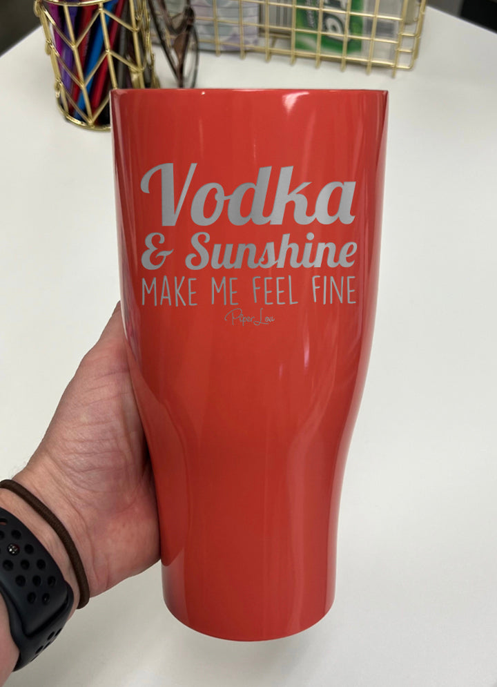 Thirsty Thursday | Vodka And Sunshine Make Me Feel Fine Laser Etched Tumbler