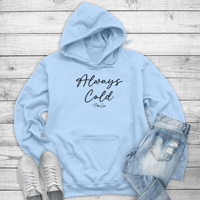 Always Cold Outerwear