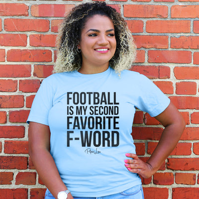 Football Is My Second Favorite F Word Curvy Apparel