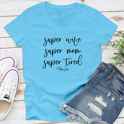 Super Wife Super Mom Super Tired