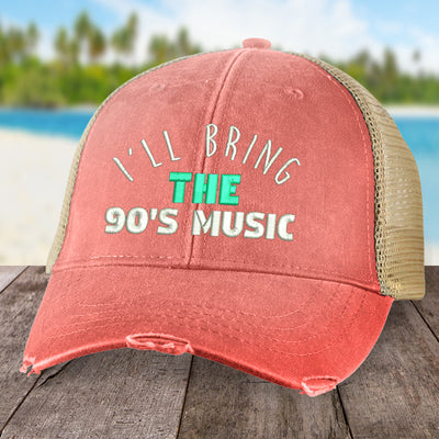 I'll Bring The 90's Music Hat