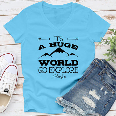It's A Huge World Go Explore
