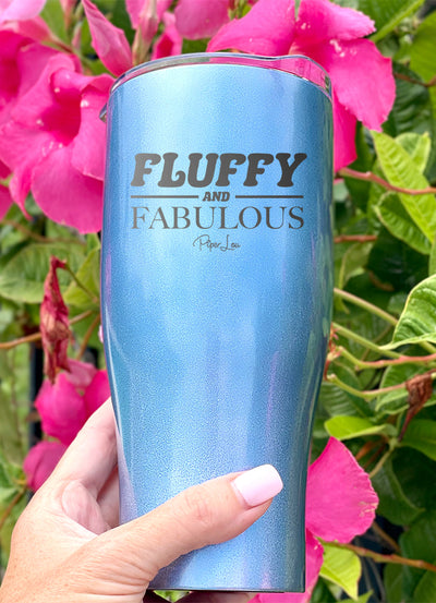 Fluffy and Fabulous Laser Etched Tumbler