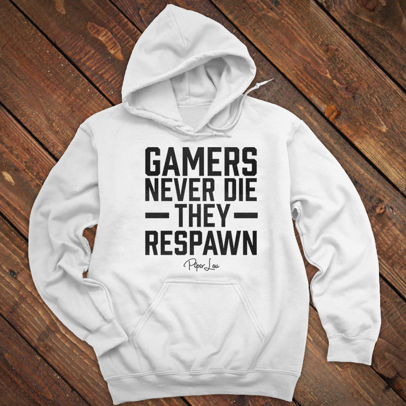 Gamers Never Die Men's Apparel