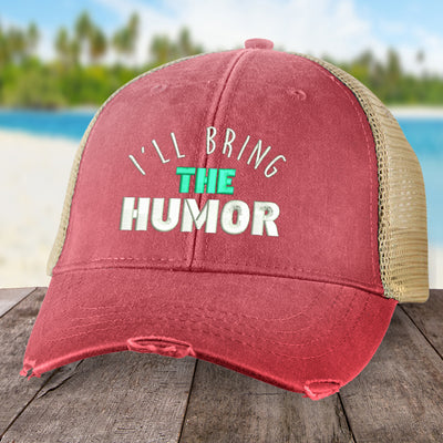 I'll Bring The Humor Hat