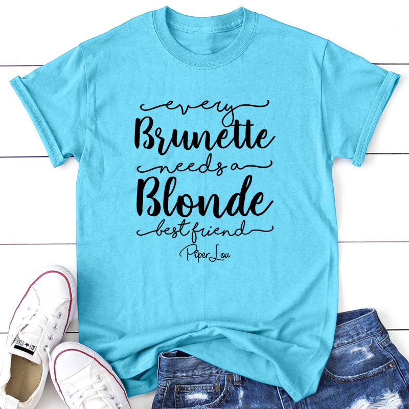 Every Brunette Needs A Blonde Best Friend