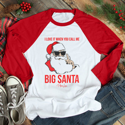 I Love It When You Call Me Big Santa