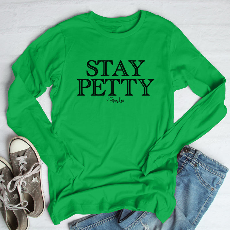 Stay Petty Outerwear