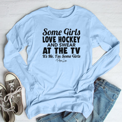 Some Girls Love Hockey And Swear At The TV Outerwear