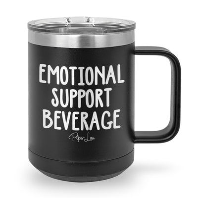 Emotional Support Beverage 15oz Coffee Mug Tumbler
