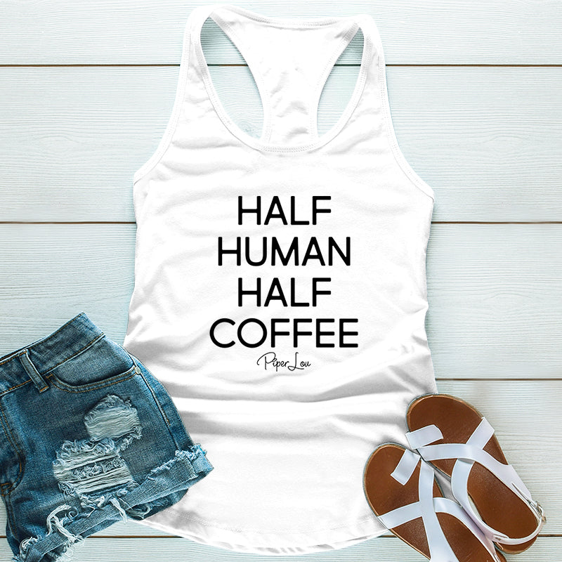 Half Human Half Coffee