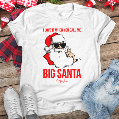 I Love It When You Call Me Big Santa