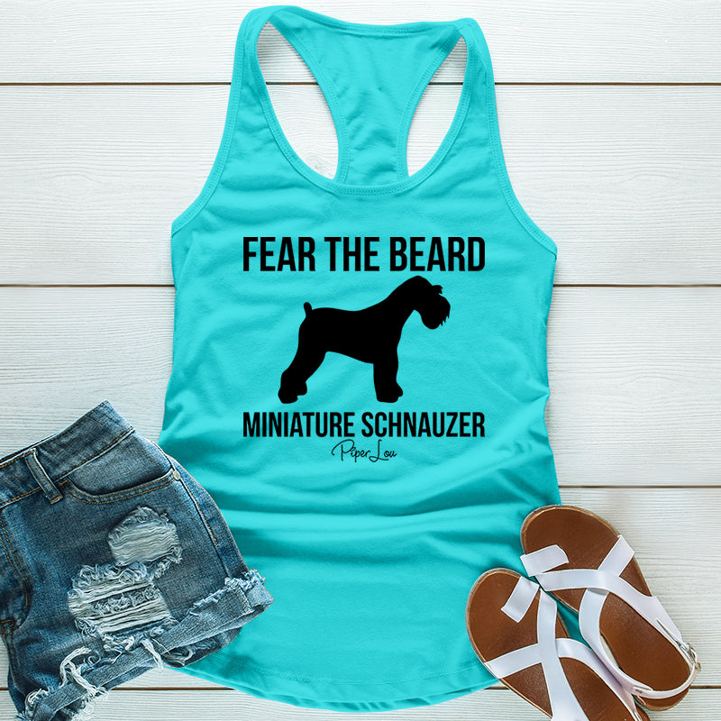 Fear The Beard Miniature Schnauzer