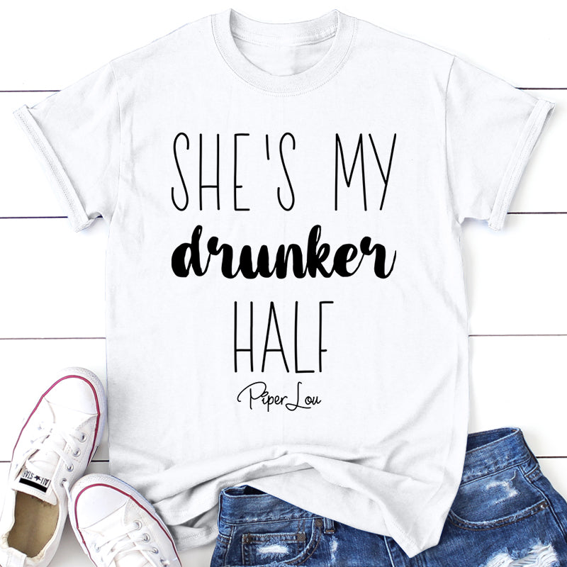 She's My Drunker Half