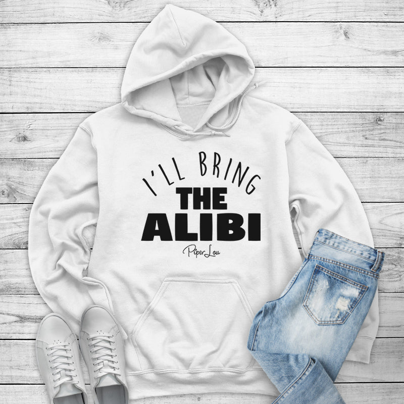 I'll Bring The Alibi Outerwear