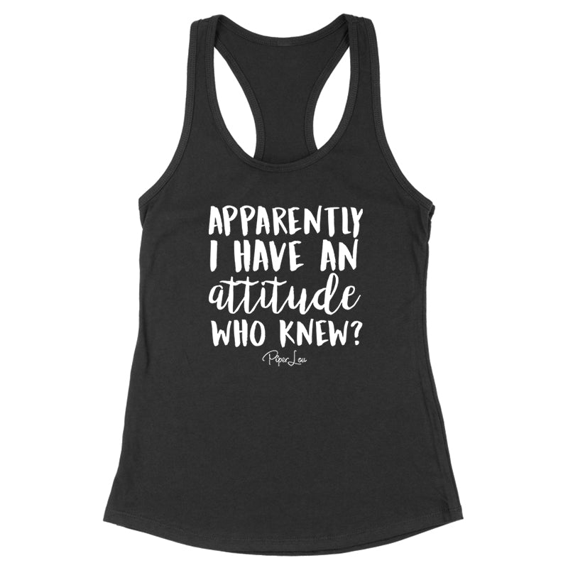 Apparently I Have An Attitude Black Tank Top