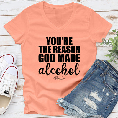 You're The Reason God Made Alcohol