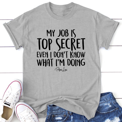 My Job Is Top Secret