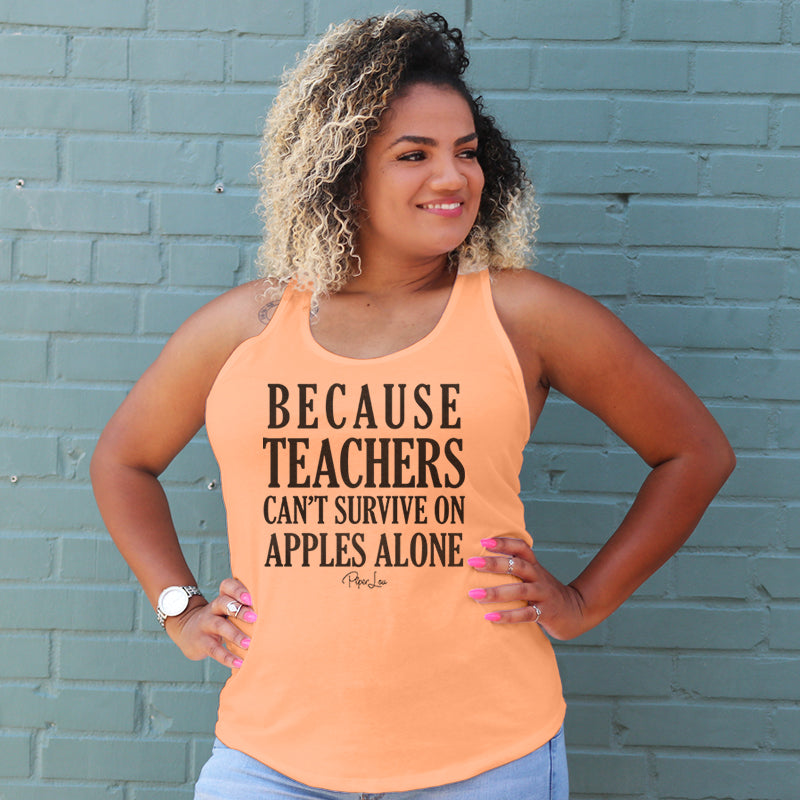 Because Teachers Cant Survive On Apples Alone Curvy Apparel