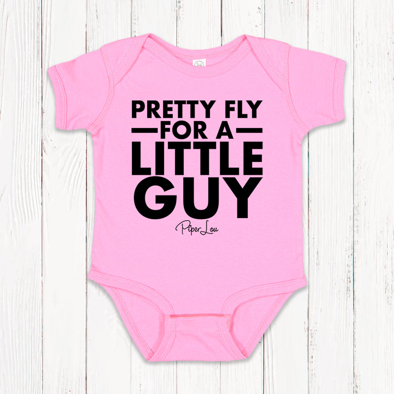 Pretty Fly For A Little Guy Kids Apparel