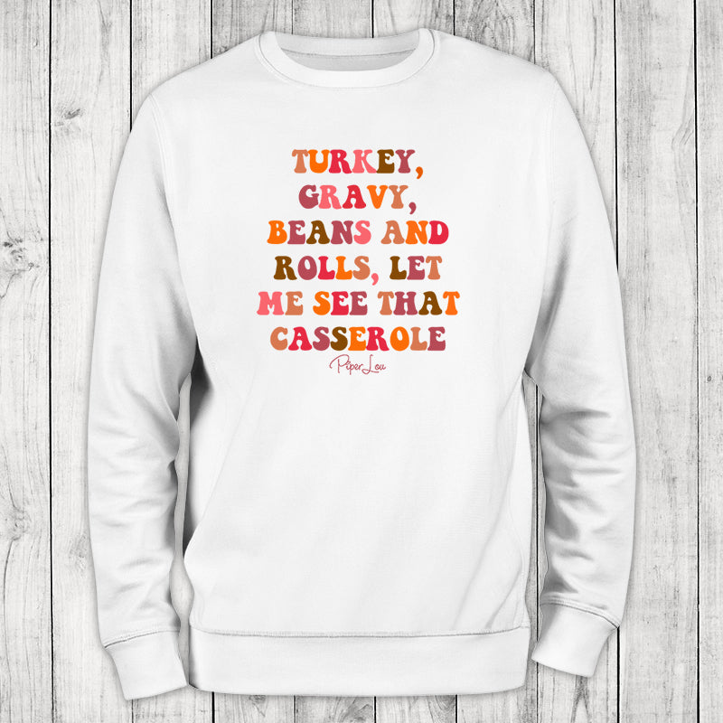 Let Me See That Casserole Graphic Crewneck Sweatshirt