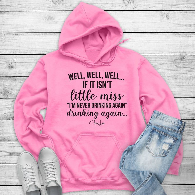 Little Miss Never Drinking Again Outerwear