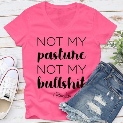 Not My Pasture Not My Bull#&$#