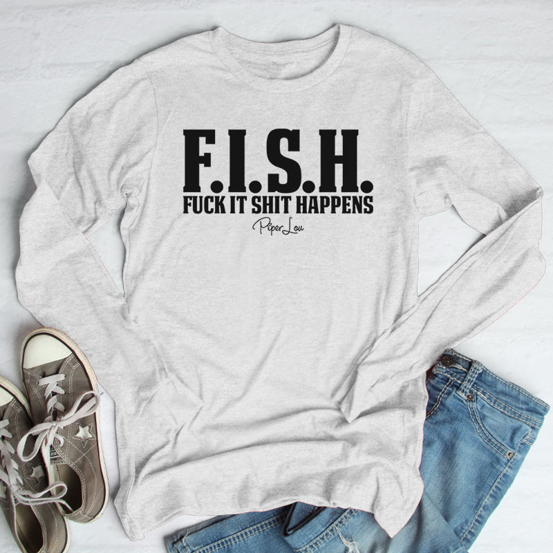FISH | Fuck It Shit Happens Outerwear