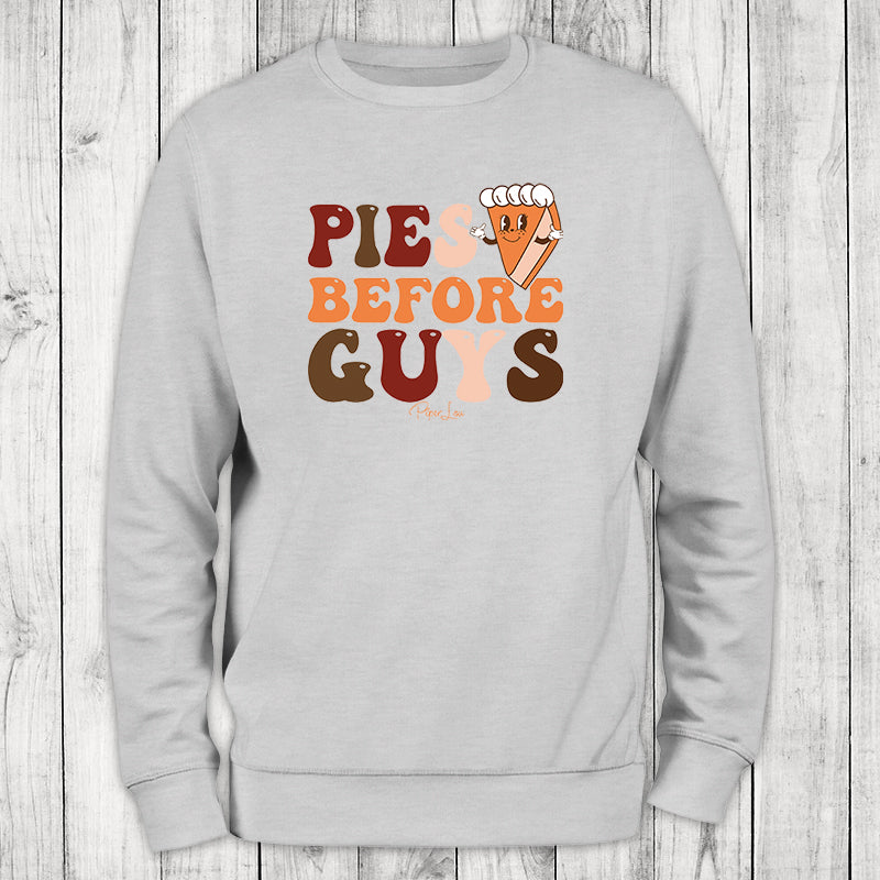 Pies Before Guys Graphic Crewneck Sweatshirt