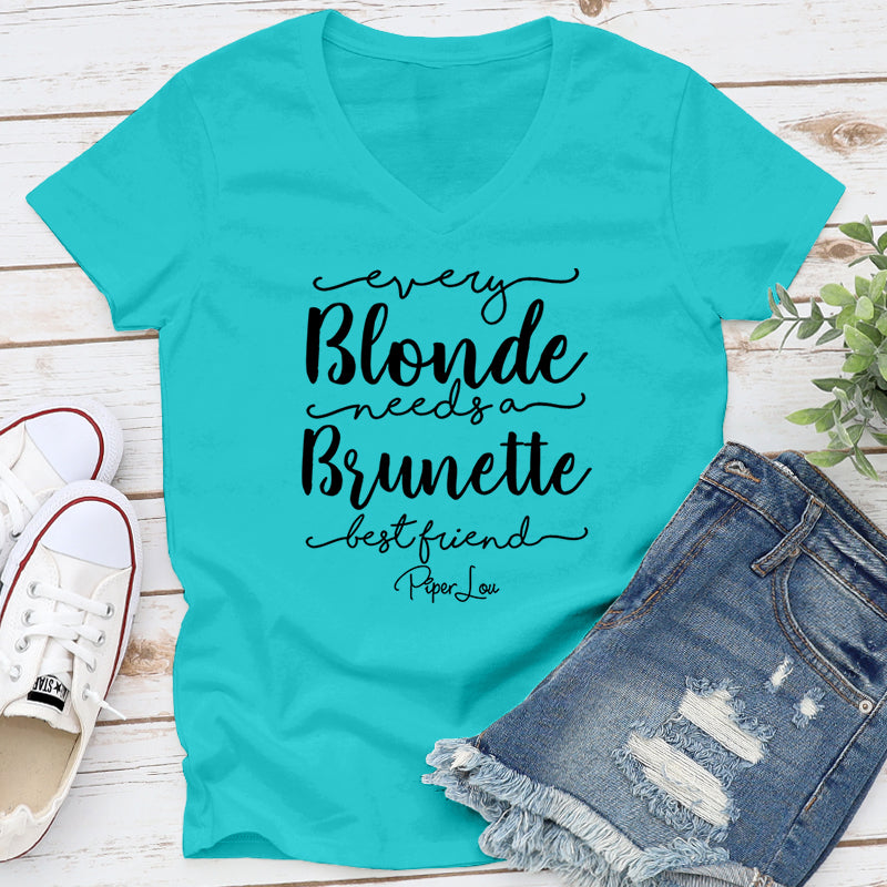 Every Blonde Needs A Brunette Best Friend