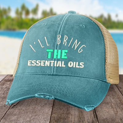 I'll Bring The Essential Oils Hat