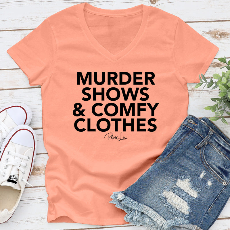 Murder Shows And Comfy Clothes