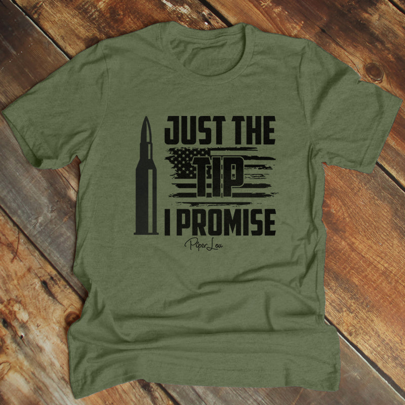 Just The Tip I Promise Men's Apparel